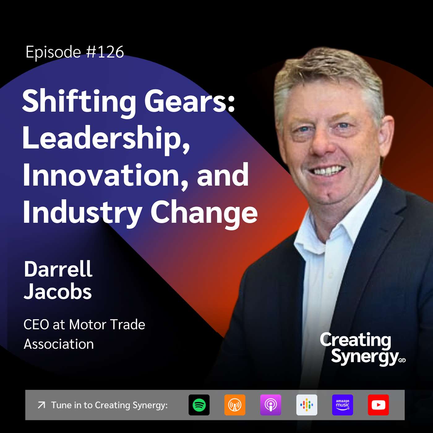 #126 Darrell Jacobs, CEO of Motor Trade Association on Shifting Gears: Leadership, Innovation, and Industry Change #126 Darrell Jacobs, CEO of Motor Trade Association on Shifting Gears: Leadership, Innovation, and Industry Change