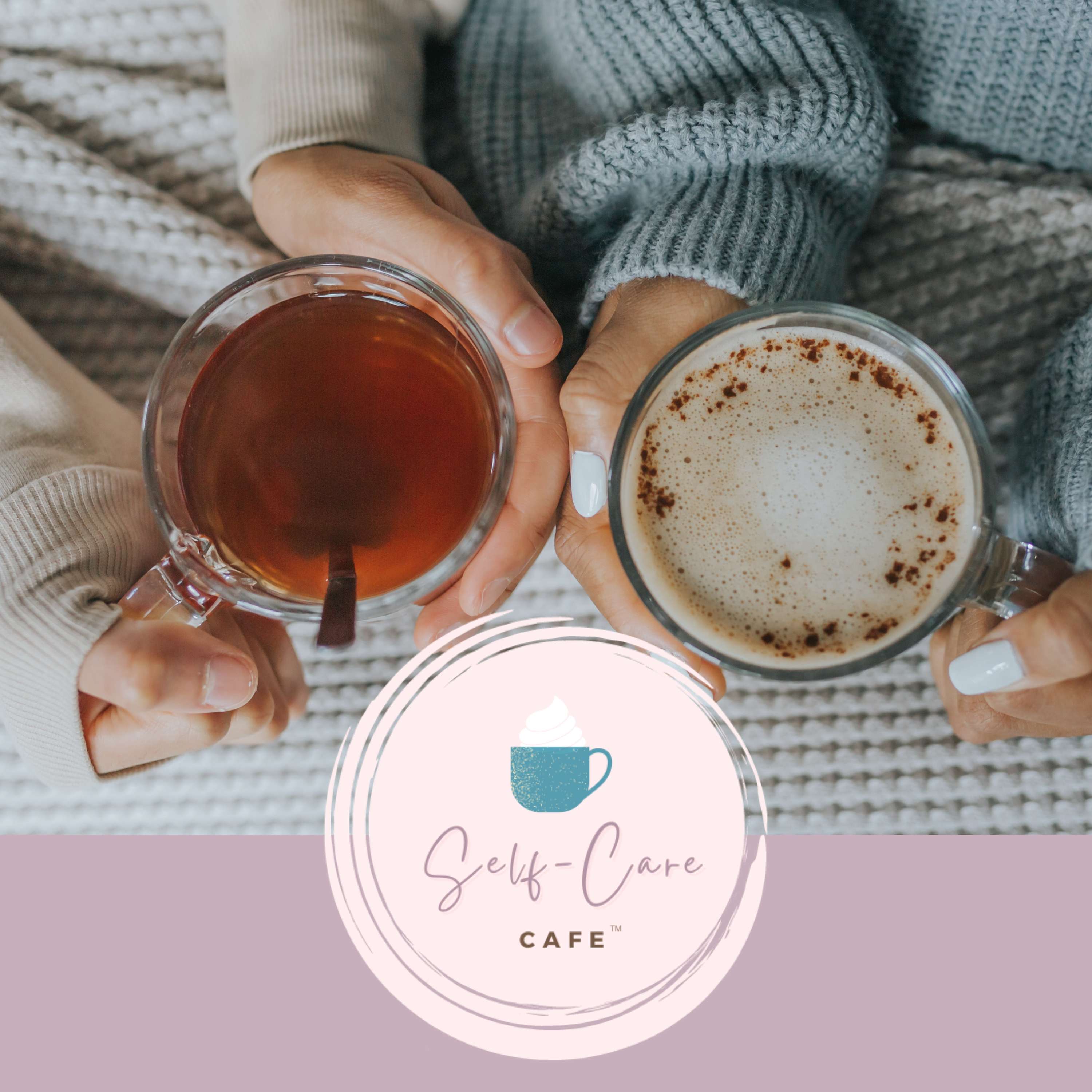 Self-Care Cafe - Episode 36. Making Up With Your Body—Gentle Nutrition