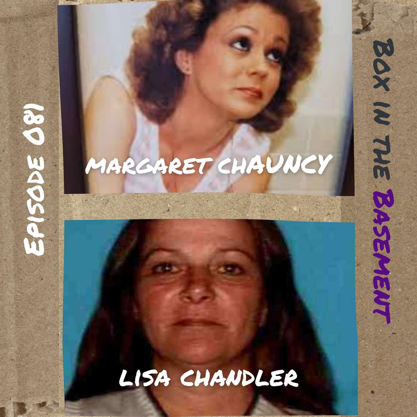 Vanished Without a Trace: The Unsolved Mysteries of Margaret Chauncy & Lisa Chandler Vanished Without a Trace: The Unsolved Mysteries of Margaret Chauncy & Lisa Chandler