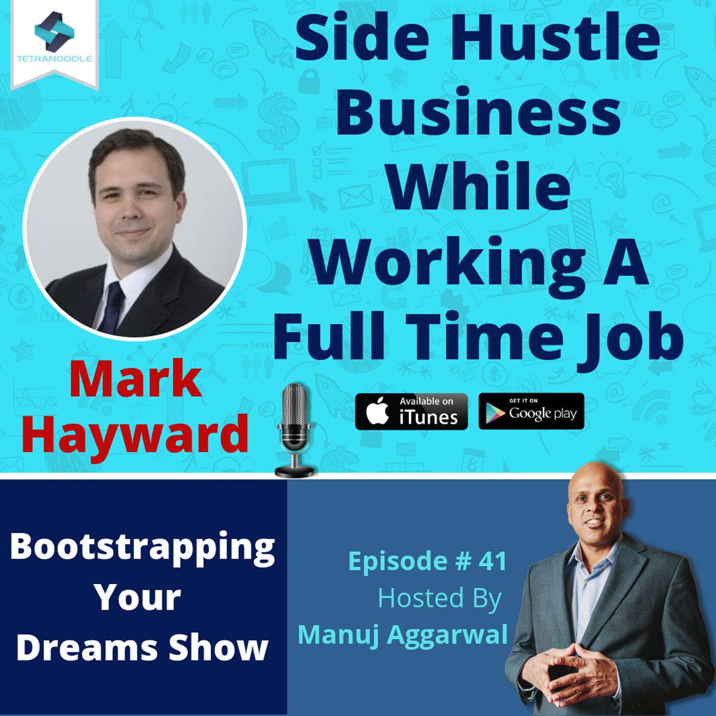 041 | Side Hustle Business While Working A Full Time Job, With Mark Hayward