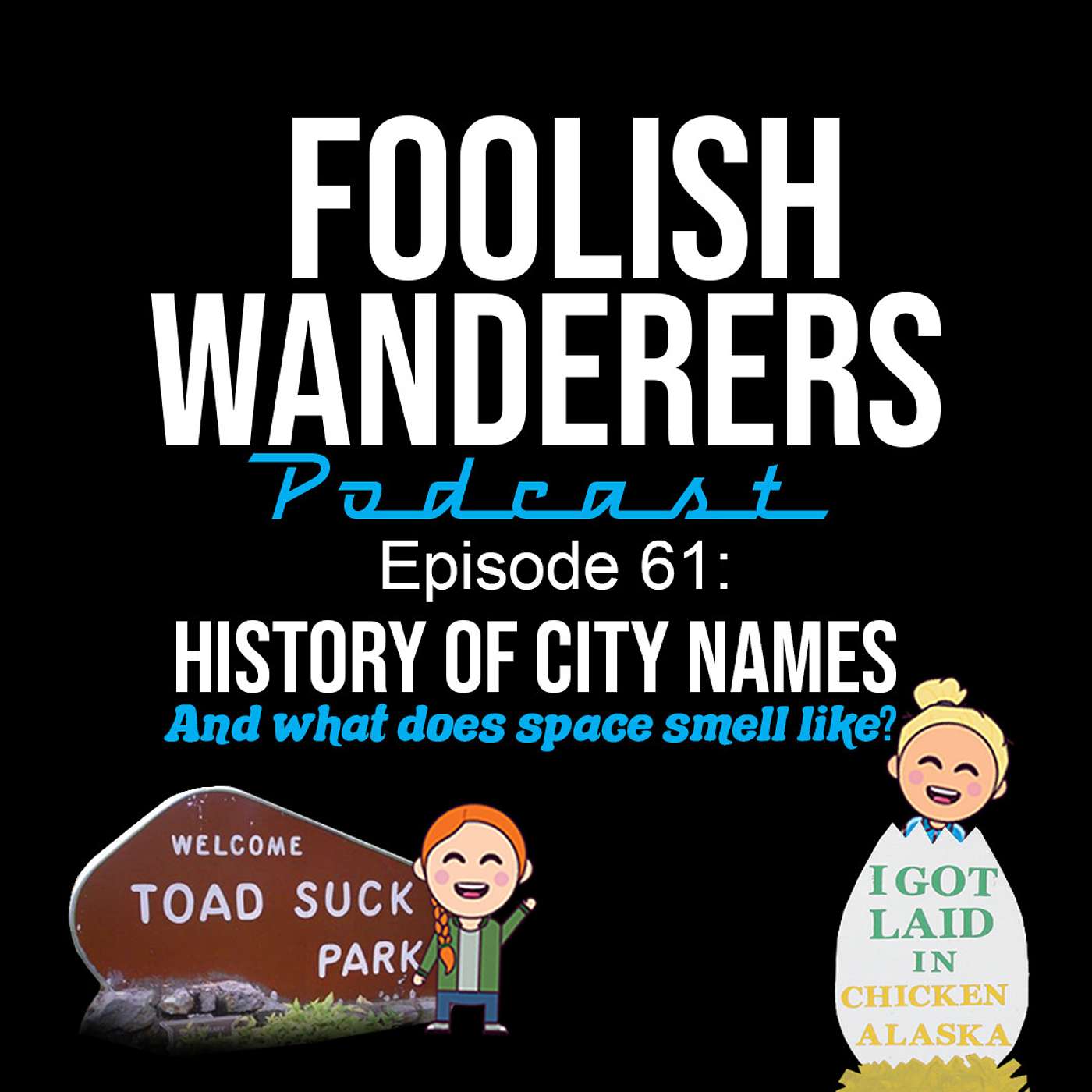 Ep 61. Origins of city names and what does space smell like episode artwork
