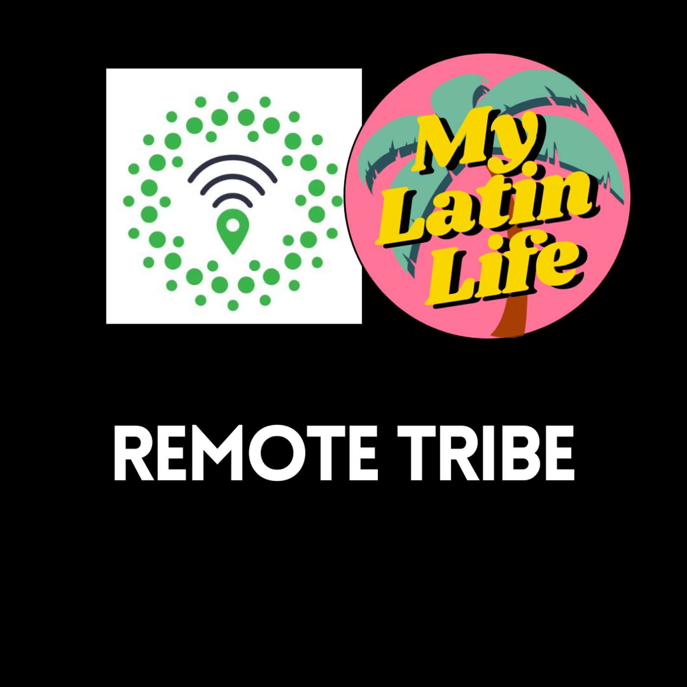 How to Build Your "Remote Tribe" (+ Canary Islands Intel) | My Latin Life Podcast 156 🌴