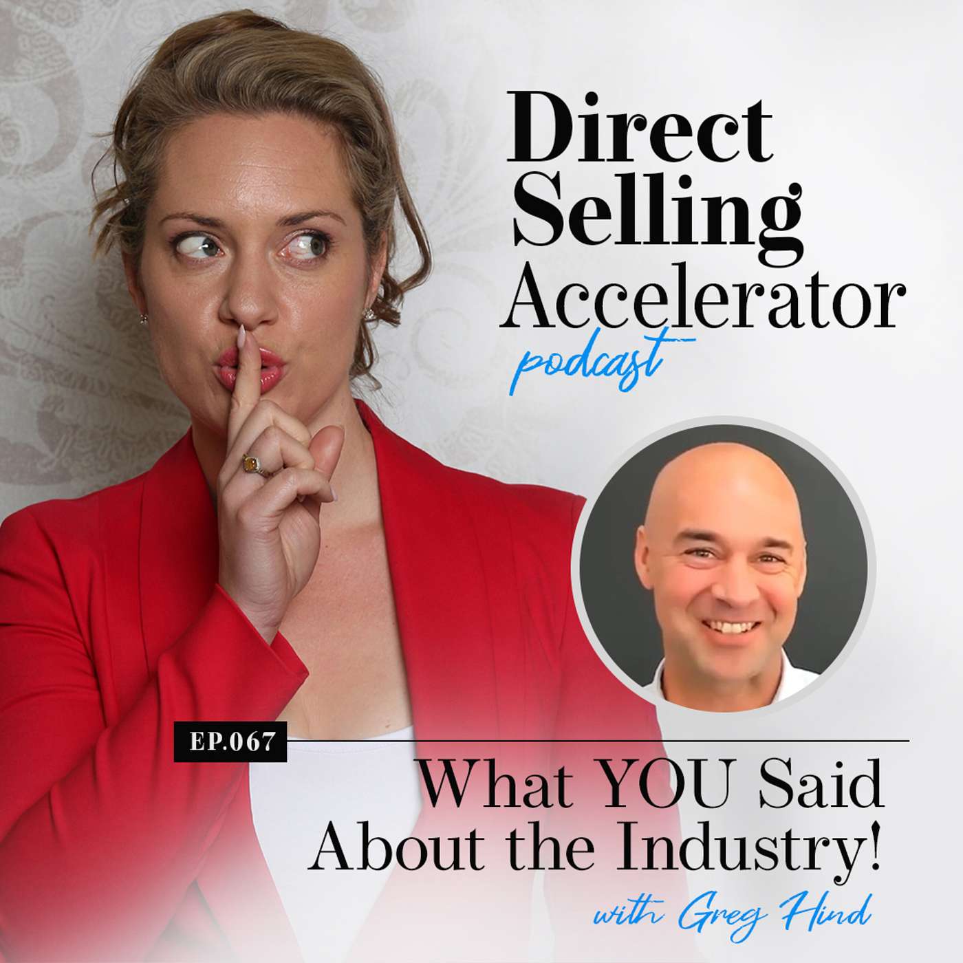 Episode 067: "What YOU Said About the Industry!" episode artwork
