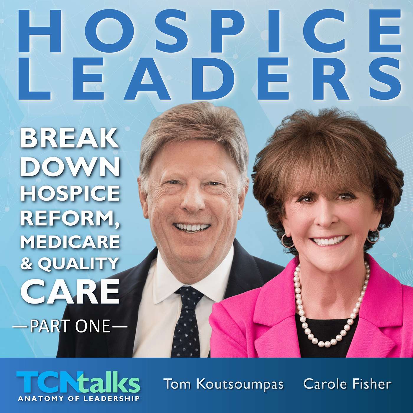 Healthcare Leaders Break Down Hospice Reform, Medicare & Quality Care | Part One