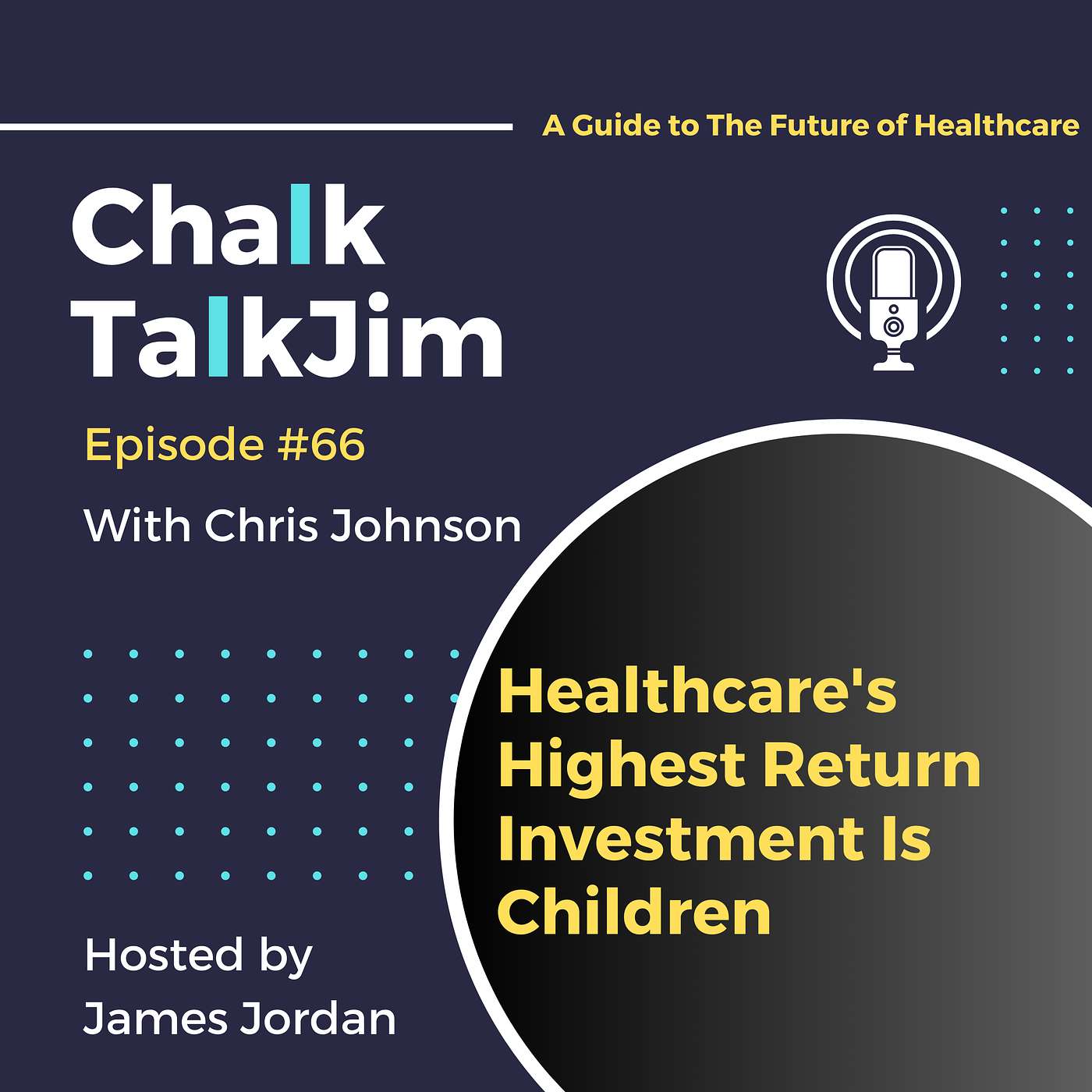 Healthcare's Highest Return Investment Is Children Healthcare's Highest Return Investment Is Children