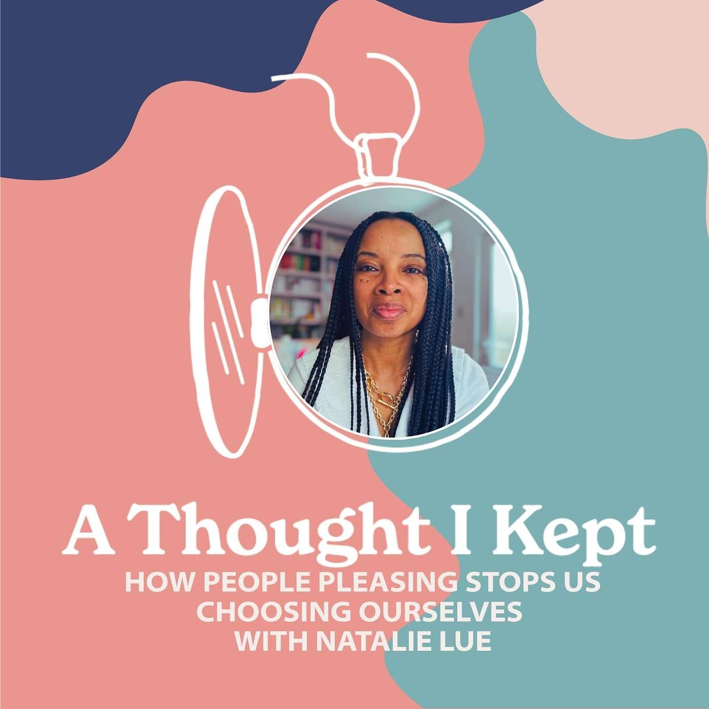 How People Pleasing Stops Us Choosing Ourselves with Natalie Lue