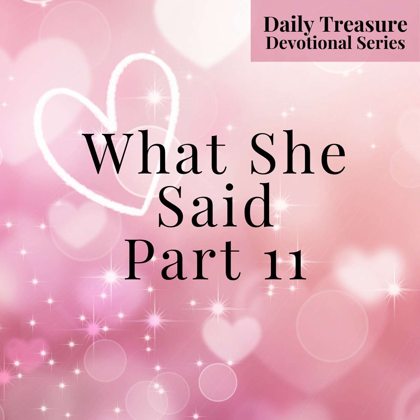 Bright Beginnings/Devastating Diagnosis - What She Said Part 11 - Week 1 Day 2