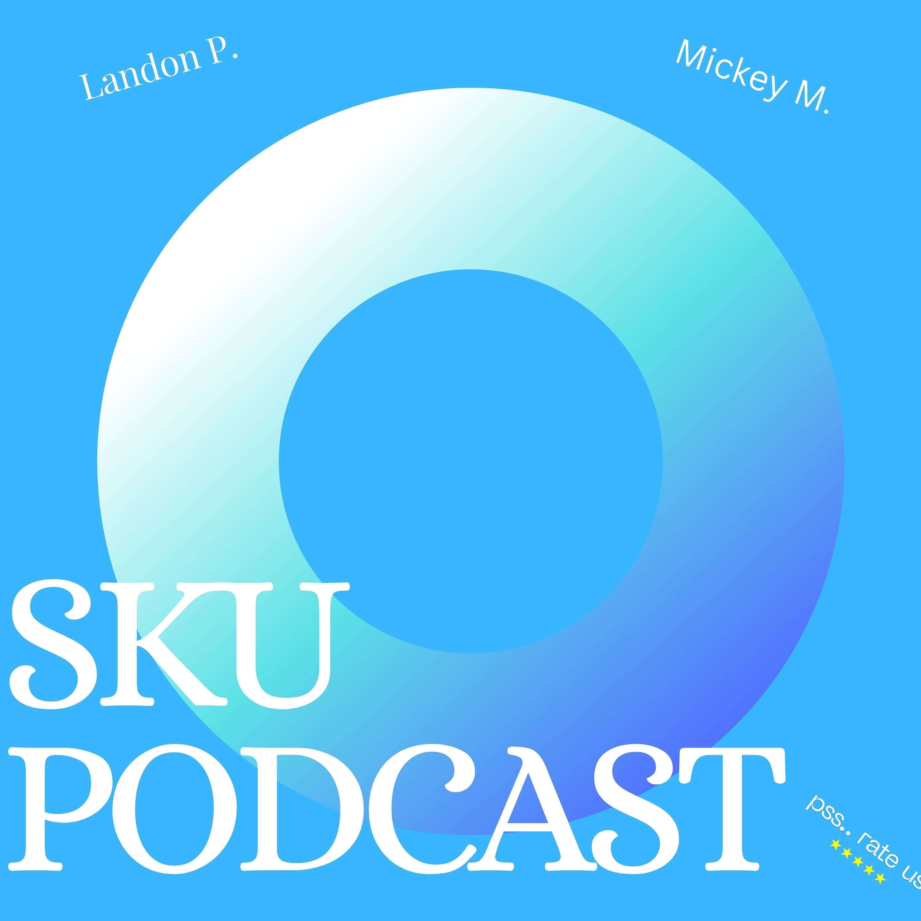 SKU Podcast