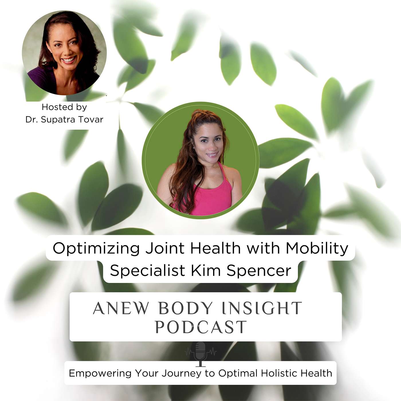 Unlock Your Body’s Full Potential with Kim Spencer | ANEW Insight Ep. 20