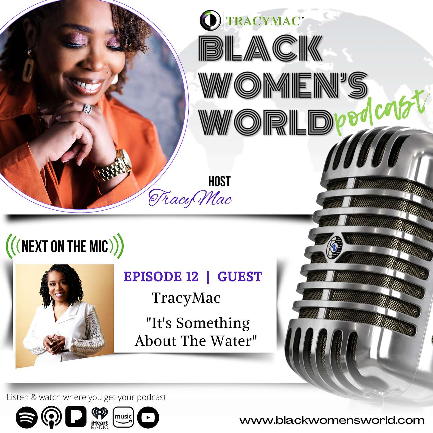 Black Women's World w/ TracyMac - It's Something About the Water