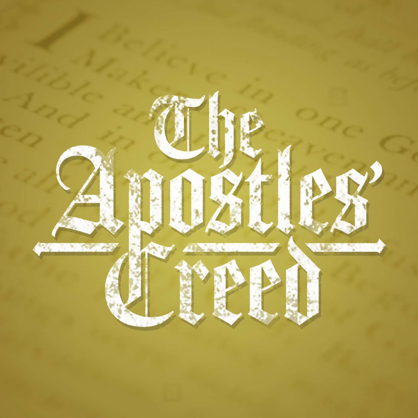 The Apostles' Creed: I believe in the Resurrection