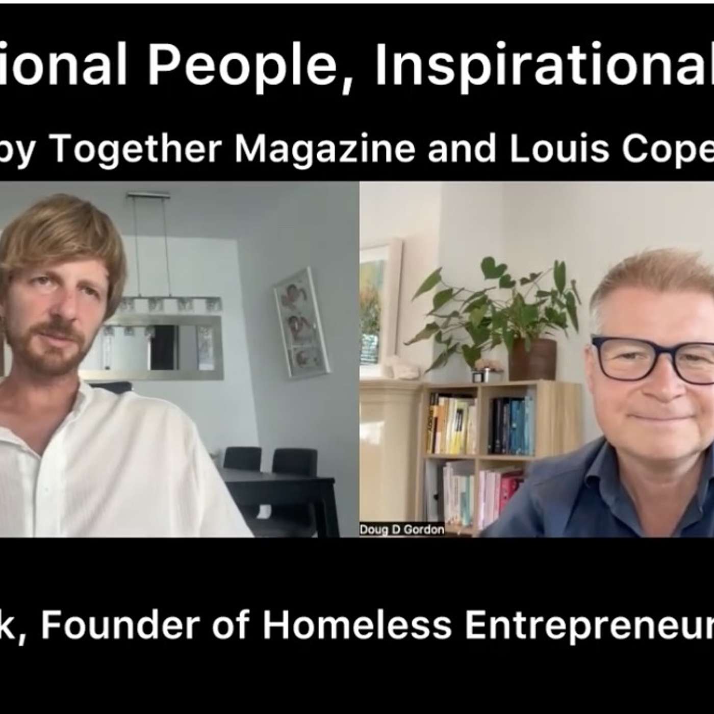 Inspirational People, Inspirational Stories with Doug D Gordon
