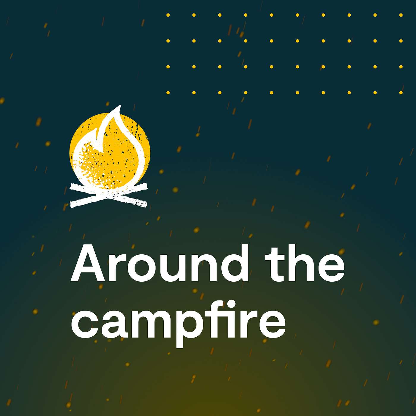 Around the campfire
