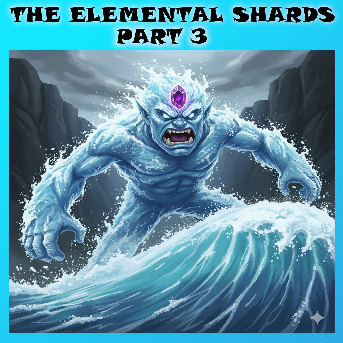 The Elemental Shards: Part 3 - The Fury of the Water! 🌊💧
