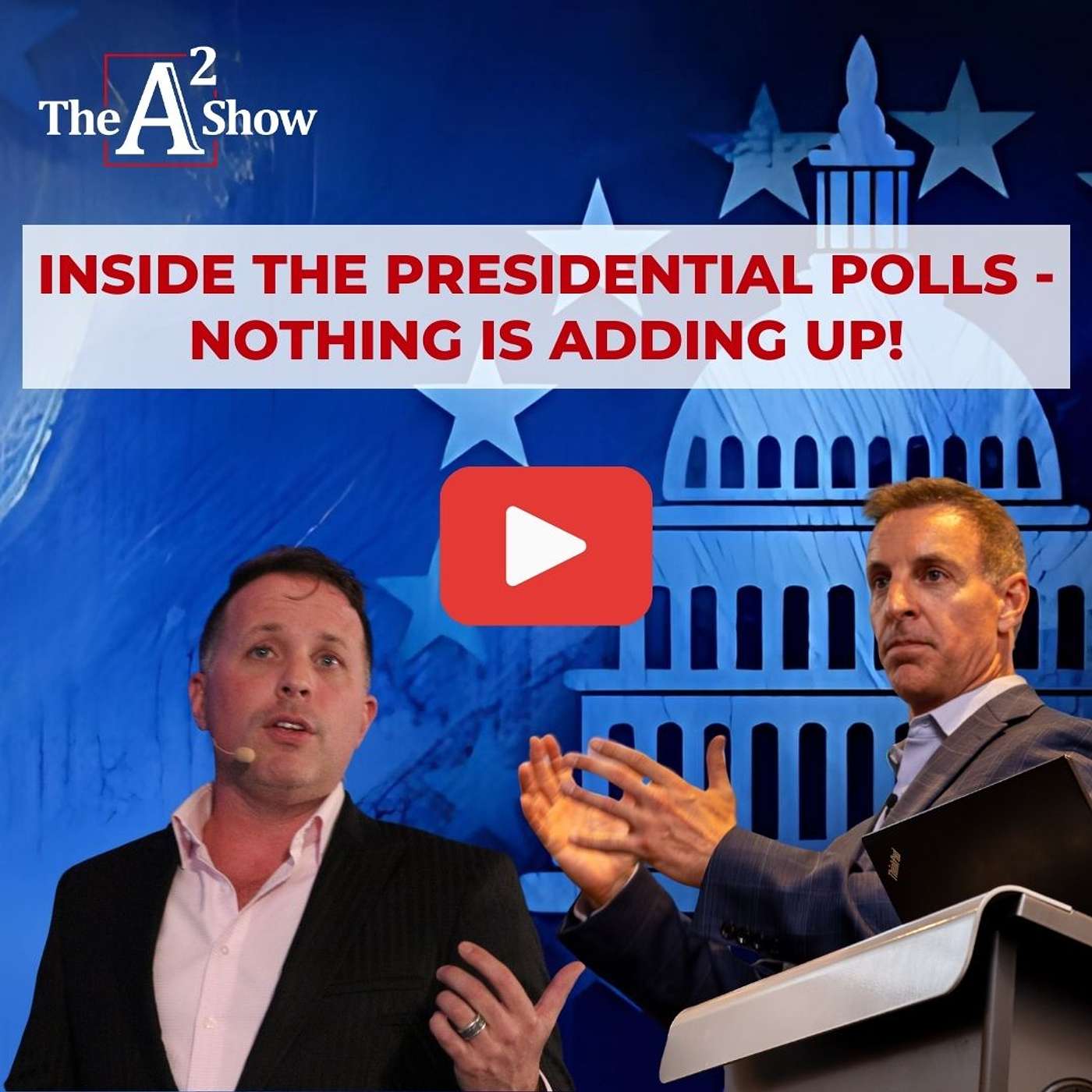 Episode 164 | Inside The Presidential Polls - Nothing Is Adding Up!