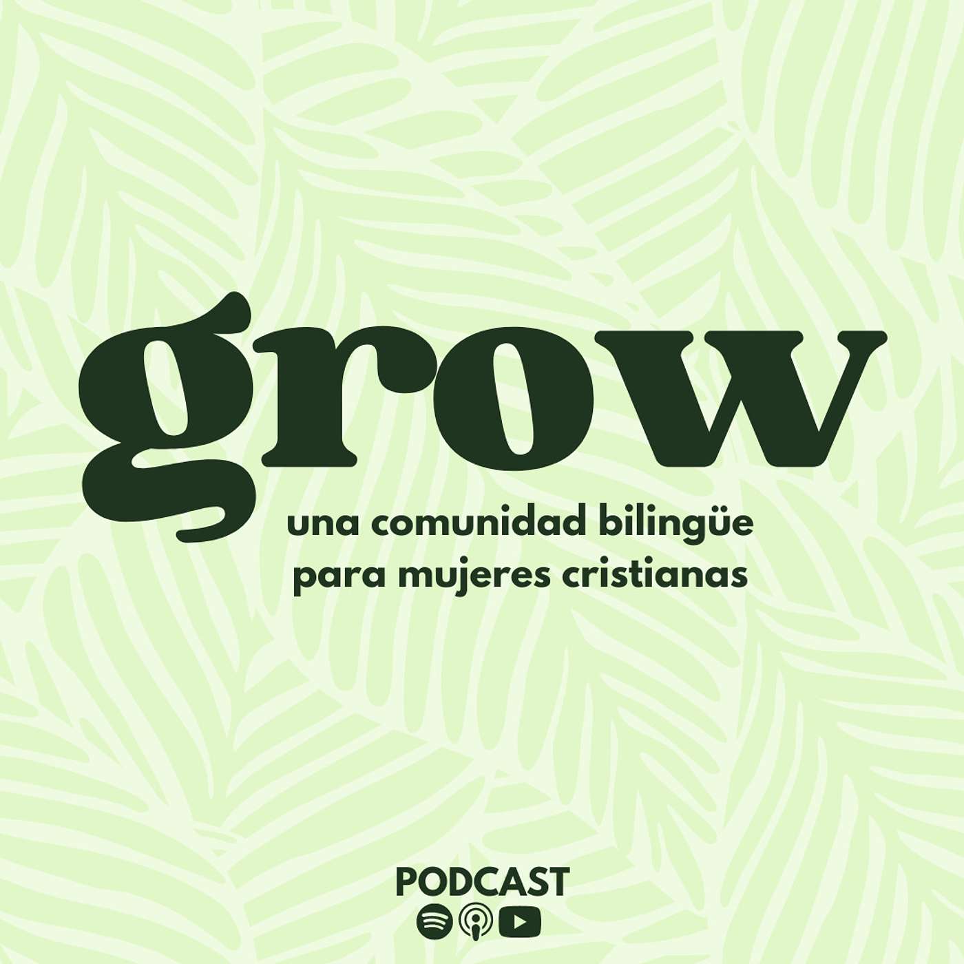 Grow Podcast with Grisel Torres