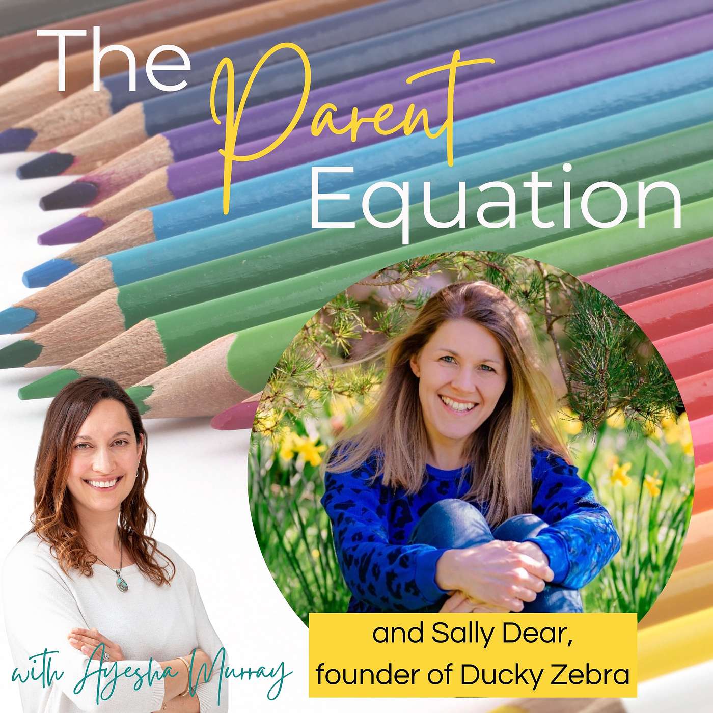 The Parent Equation - with Ayesha Murray