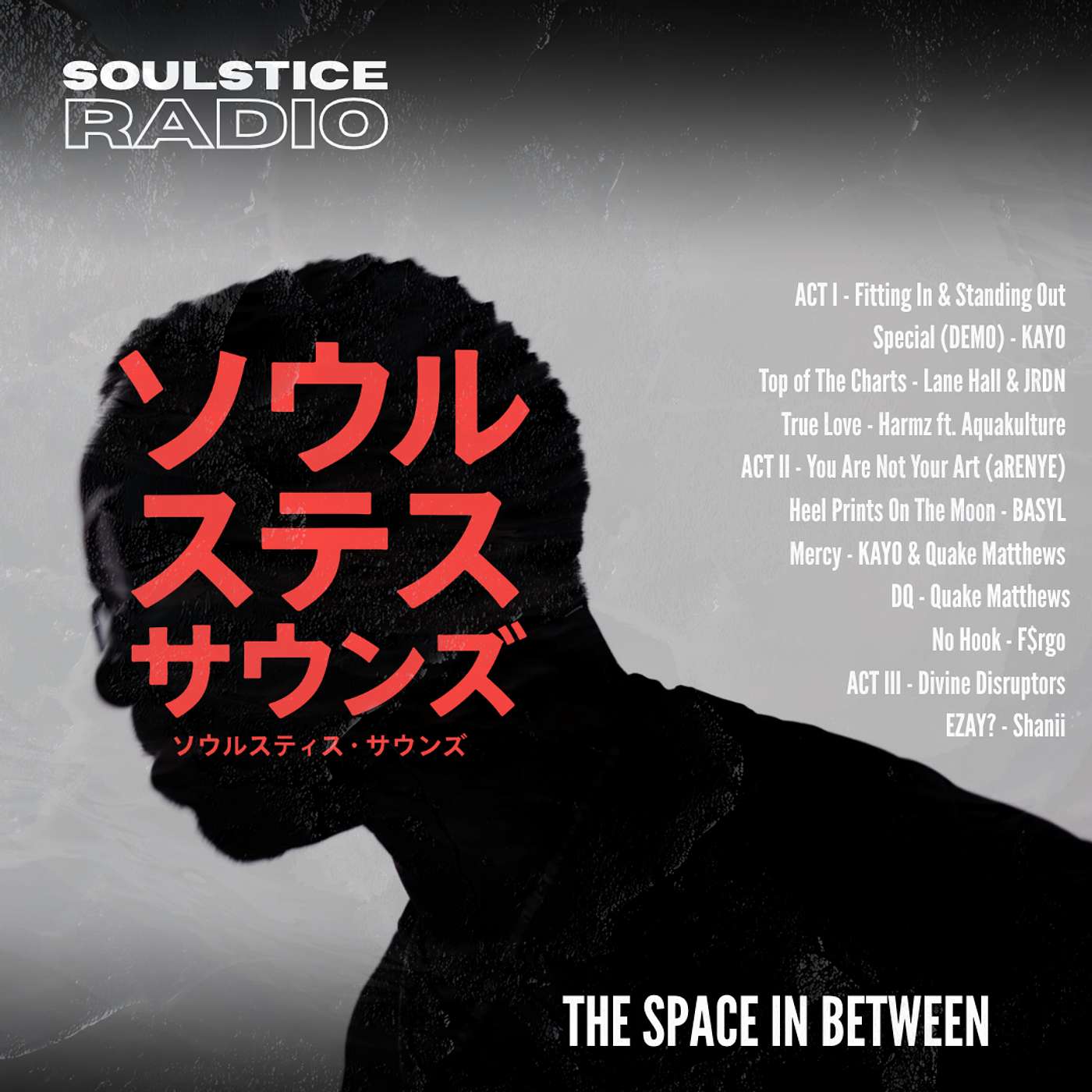Soulstice Radio - The Space In Between episode artwork