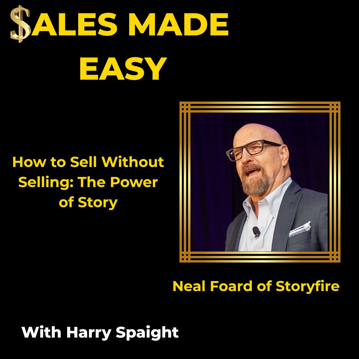How to Sell Without Selling: The Power of Story How to Sell Without Selling: The Power of Story