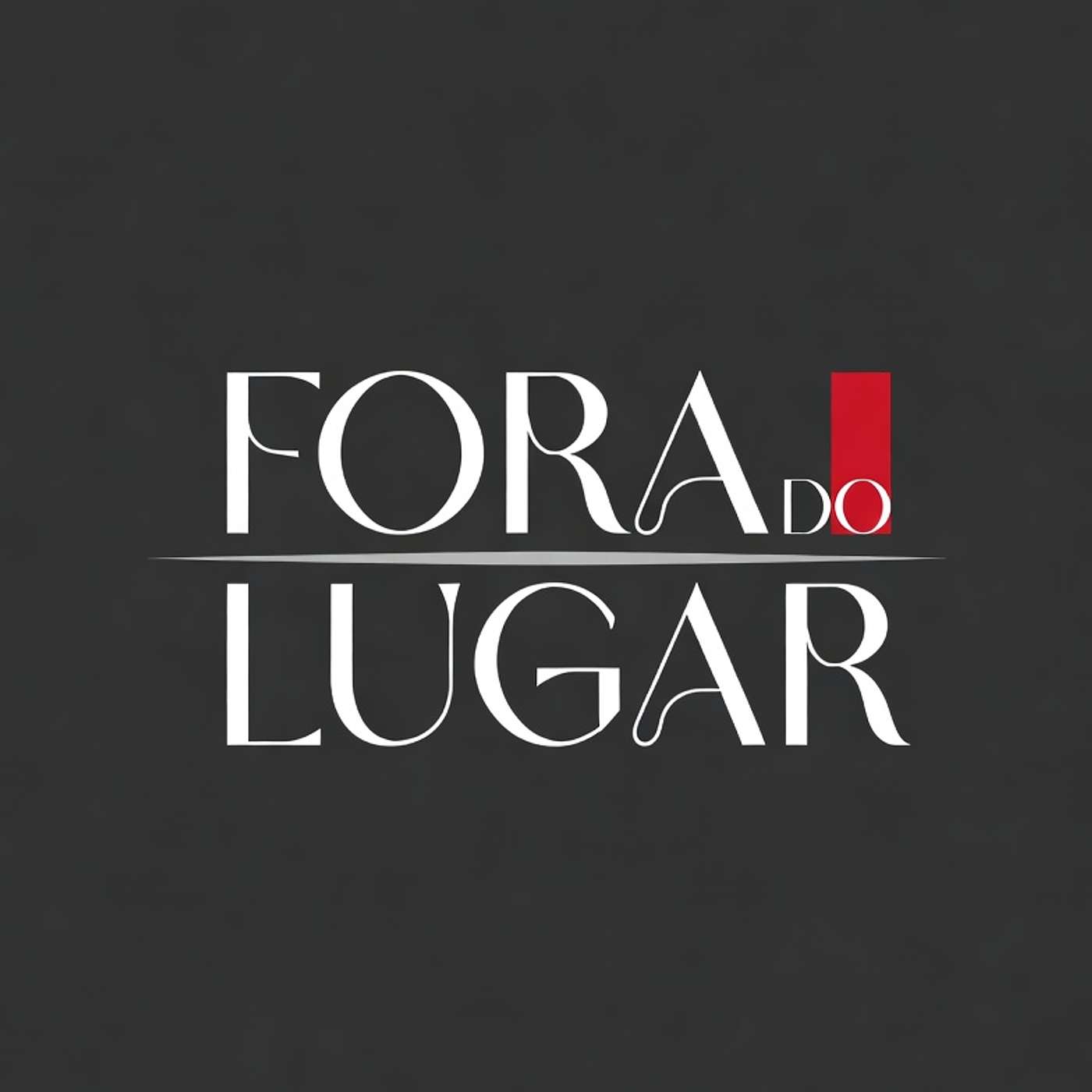 Fora do Lugar