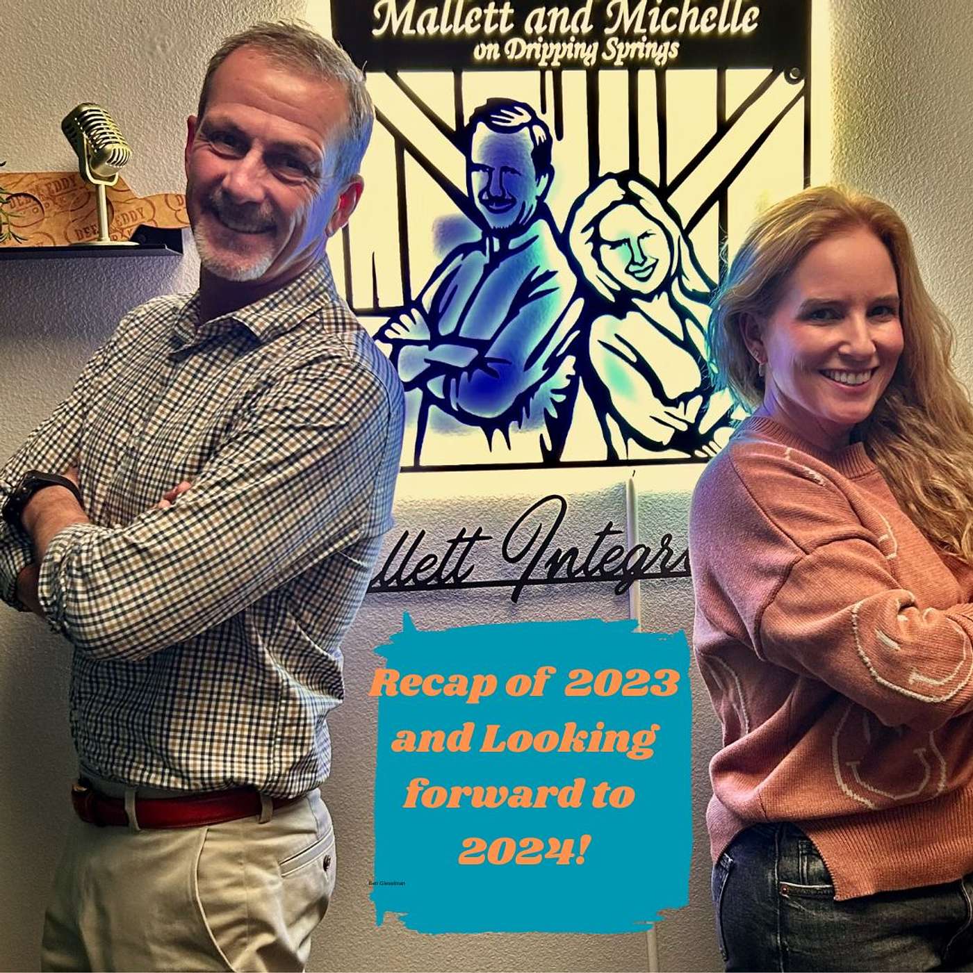 Mallett and Michelle on Dripping Springs Podcast
