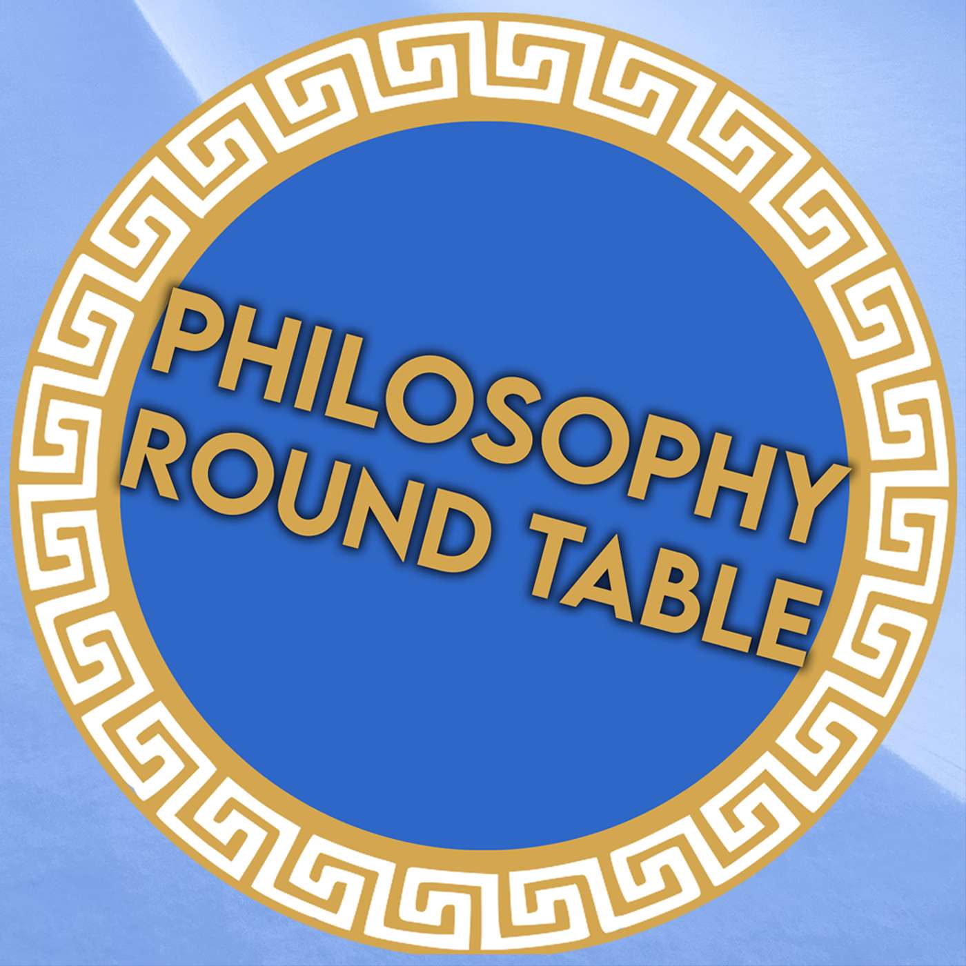 Philosophy Round Table