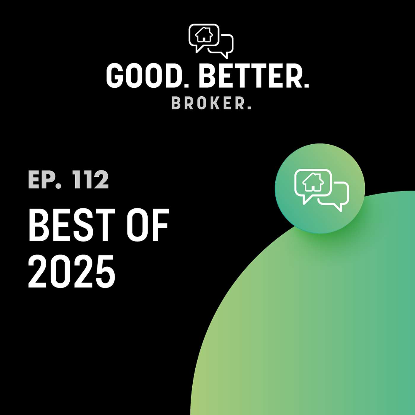 Good. Better. Broker.