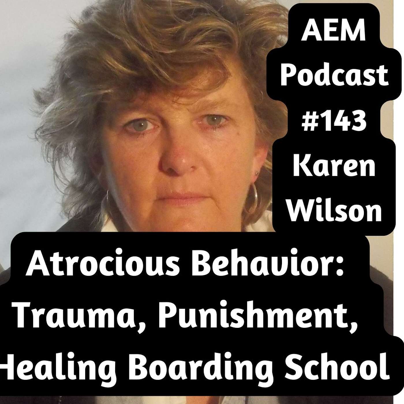 Discipline, Punishment & Expulsion At A Girl's Boarding School | Karen Wilson AEM #143 | Piers Cross