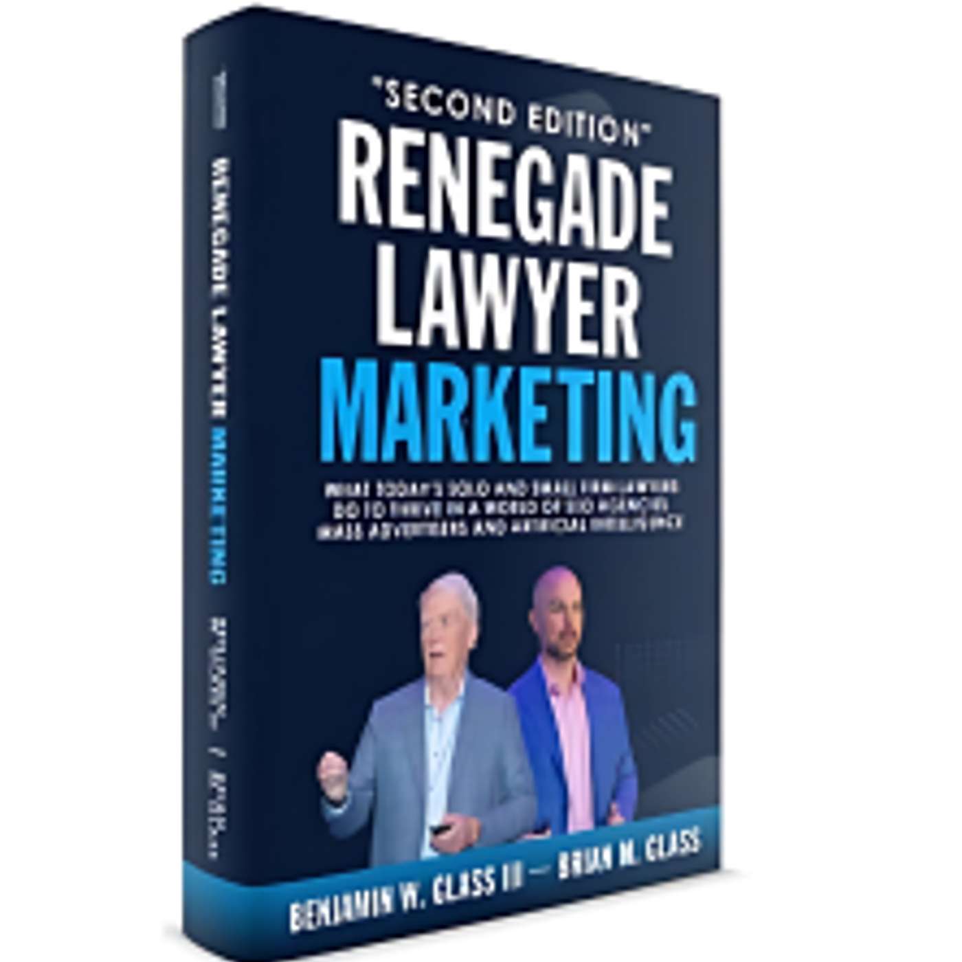Ep. 160 – Renegade Lawyer Marketing (Audio Book) – Chapter 1: 800-Pound Gorillas, Bots, and the Bar Association episode artwork