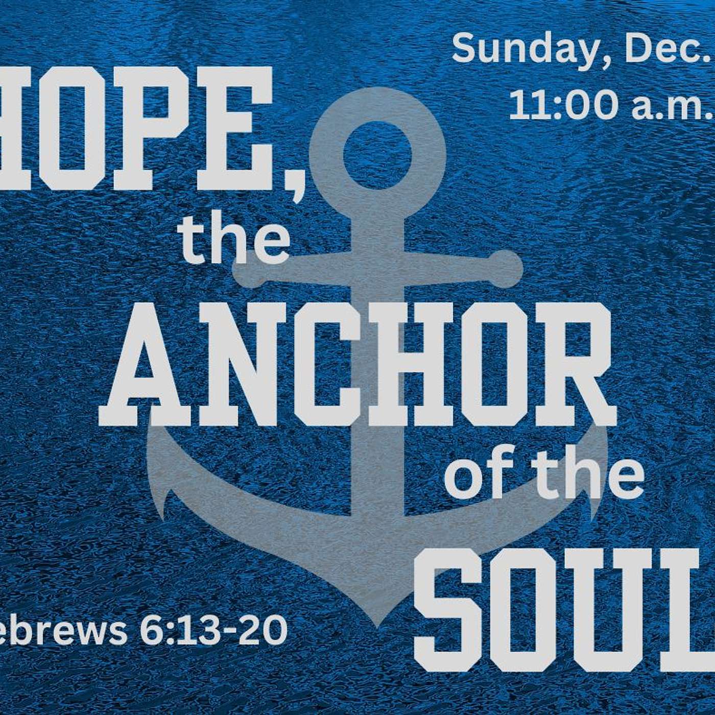 Hope, The Anchor Of The Soul