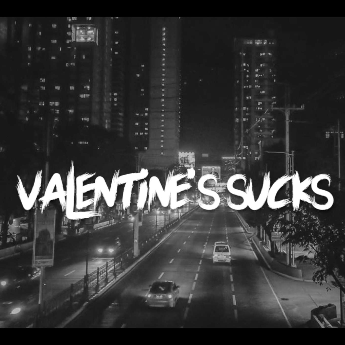 Valentine's Sucks