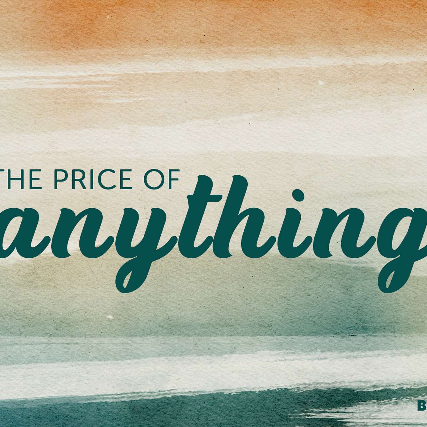 The Price Of Anything: Week Four episode artwork