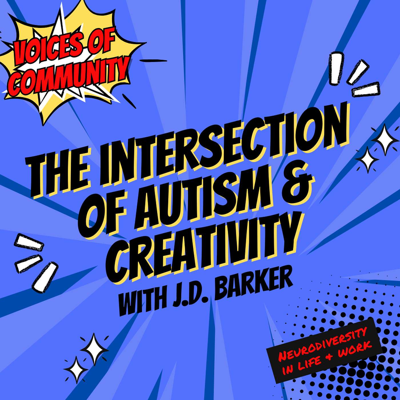 The Intersection of Autism and Creativity with J.D. Barker