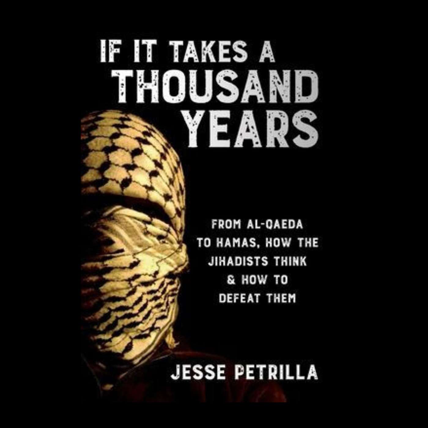 Jesse Petrilla, "If It Takes a Thousand Years"