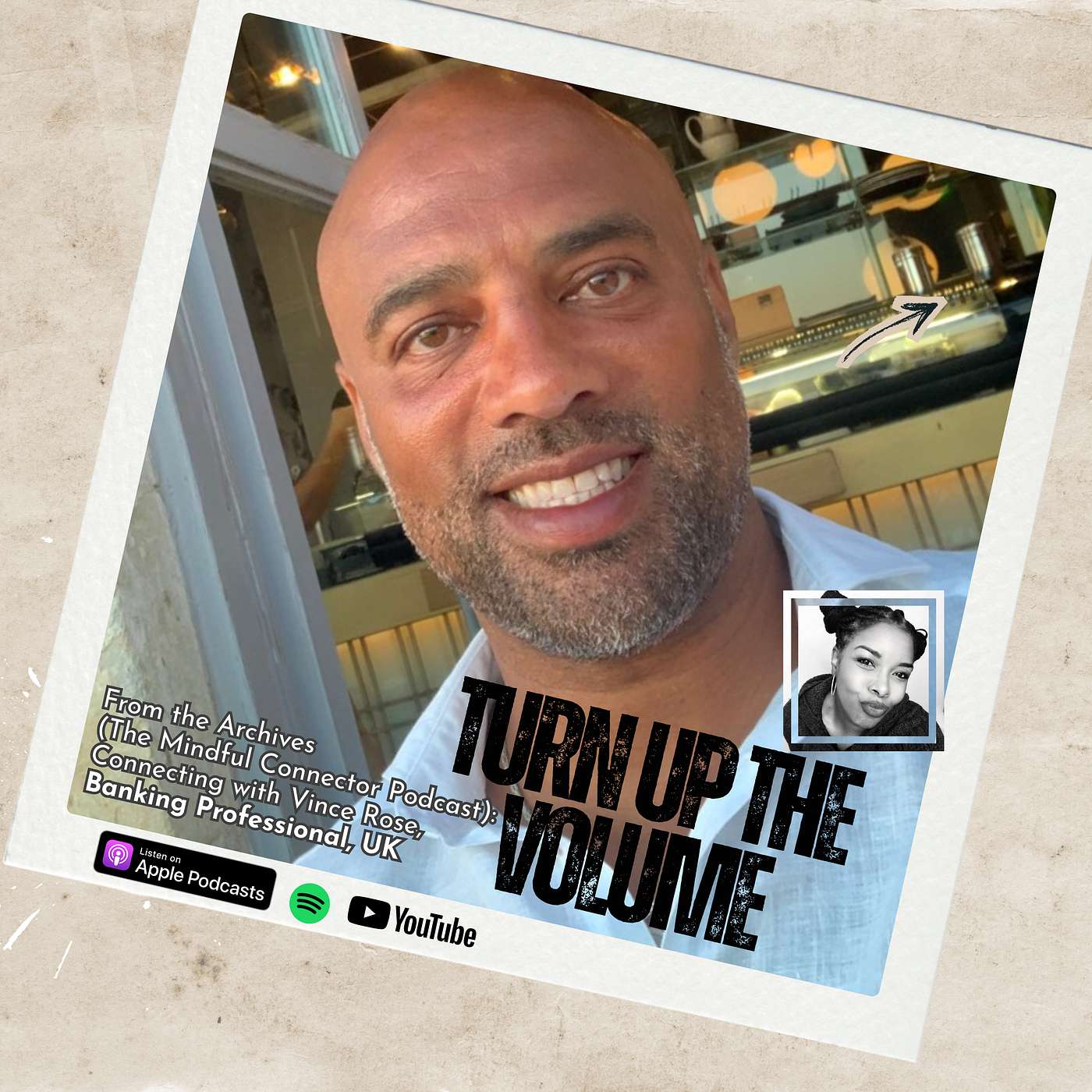 Ep.4 - Vince Rose + Monique LaRue: The Mandela Approach to Customer Care episode artwork