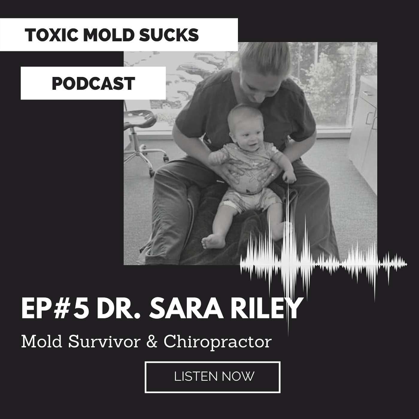 Episode #5 Expert Interview with Dr. Sara Riley who is also a Mold survivor