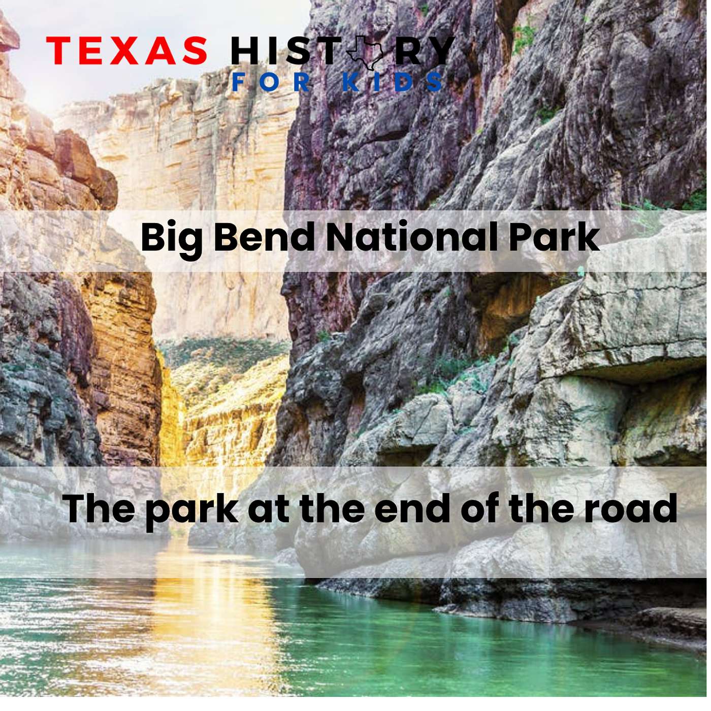 127 - Big Bend: The Park at the End of the Road episode artwork
