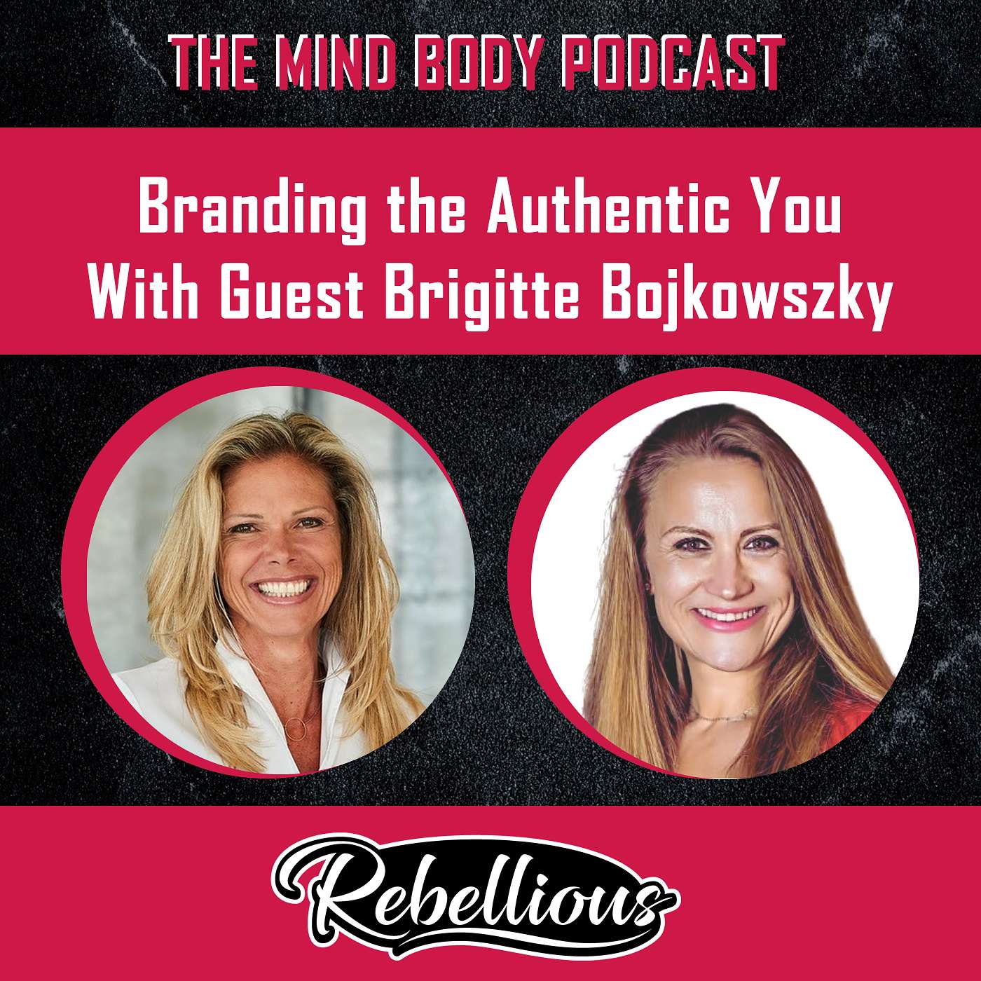 The Mind-Body Podcast, Your Rebellious Podcast