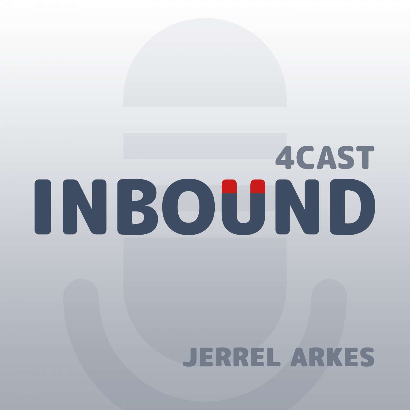 Jerrel Arkes Podcast - B2B Marketing