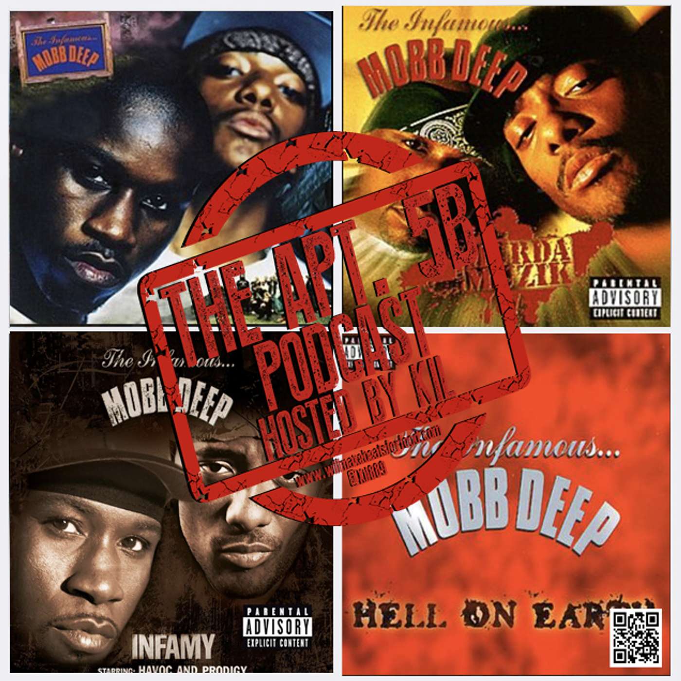 Apt. 5B Podcast Hosted by Kil: Saluting Mobb Deep...The Dopest Duo Coming Outta Queensbridge Apt. 5B Podcast Hosted by Kil: Saluting Mobb Deep...The Dopest Duo Coming Outta Queensbridge