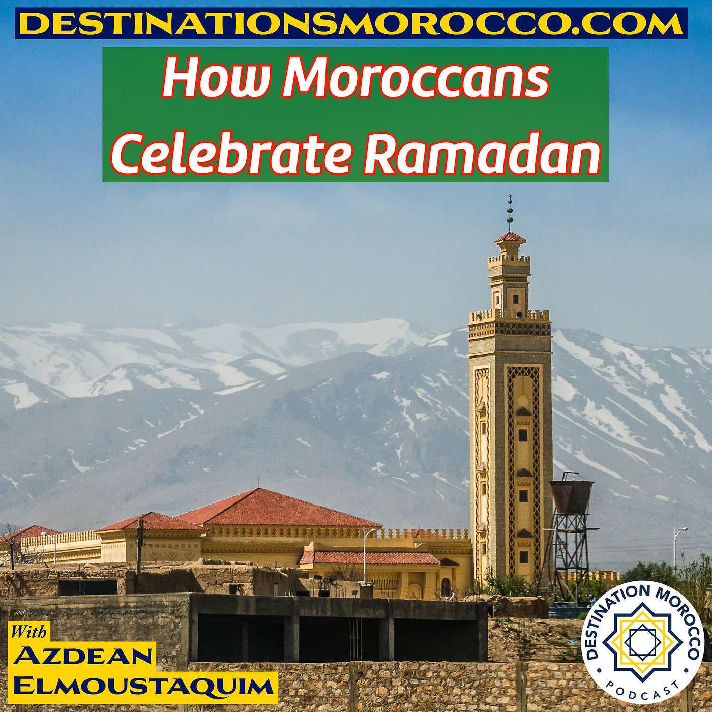 Destination Morocco Podcast