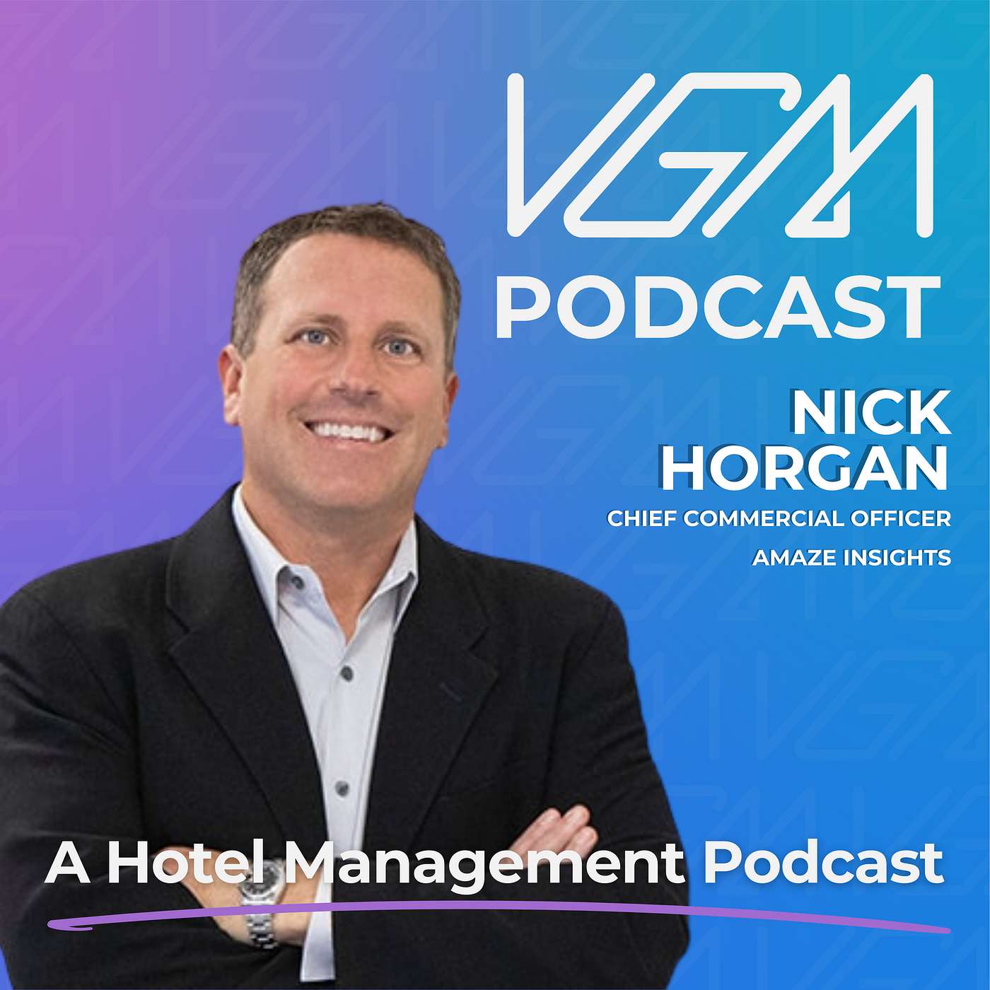 Unlocking Hotel Success: Insights from a Revenue Maestro Nick Horgan of Amaze Insights episode artwork