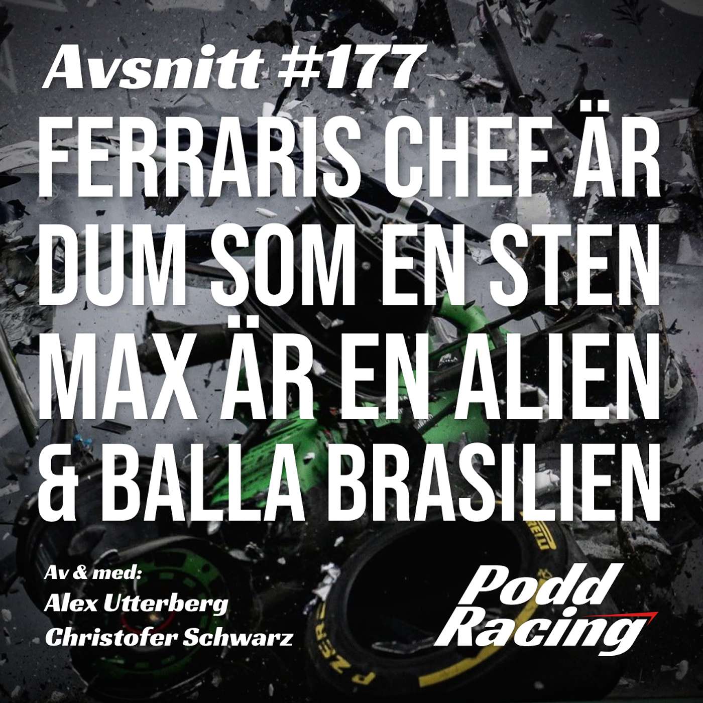 177. Ferraris Chef Àr Dum som en Sten, Max Àr en Alien & Balla Brasilien 177. Ferraris Chef Àr Dum som en Sten, Max Àr en Alien & Balla Brasilien