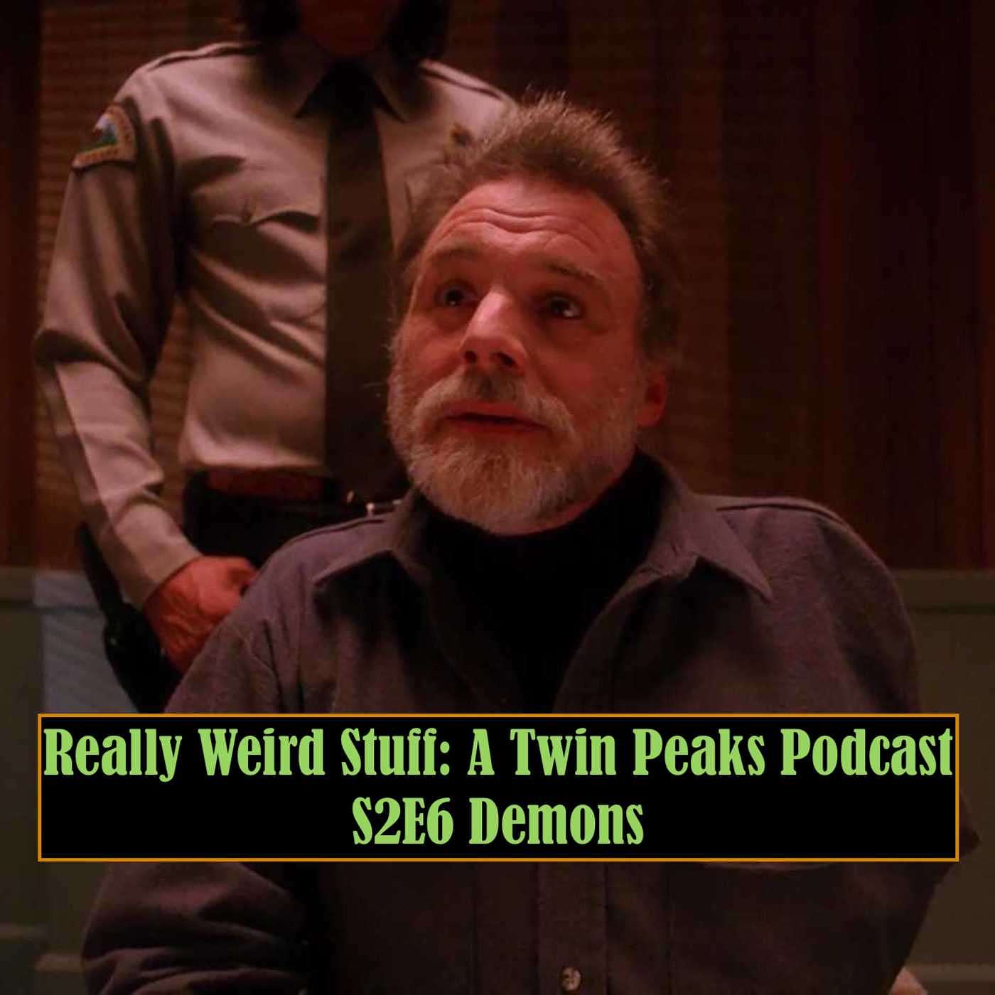 Really Weird Stuff: A Twin Peaks Podcast