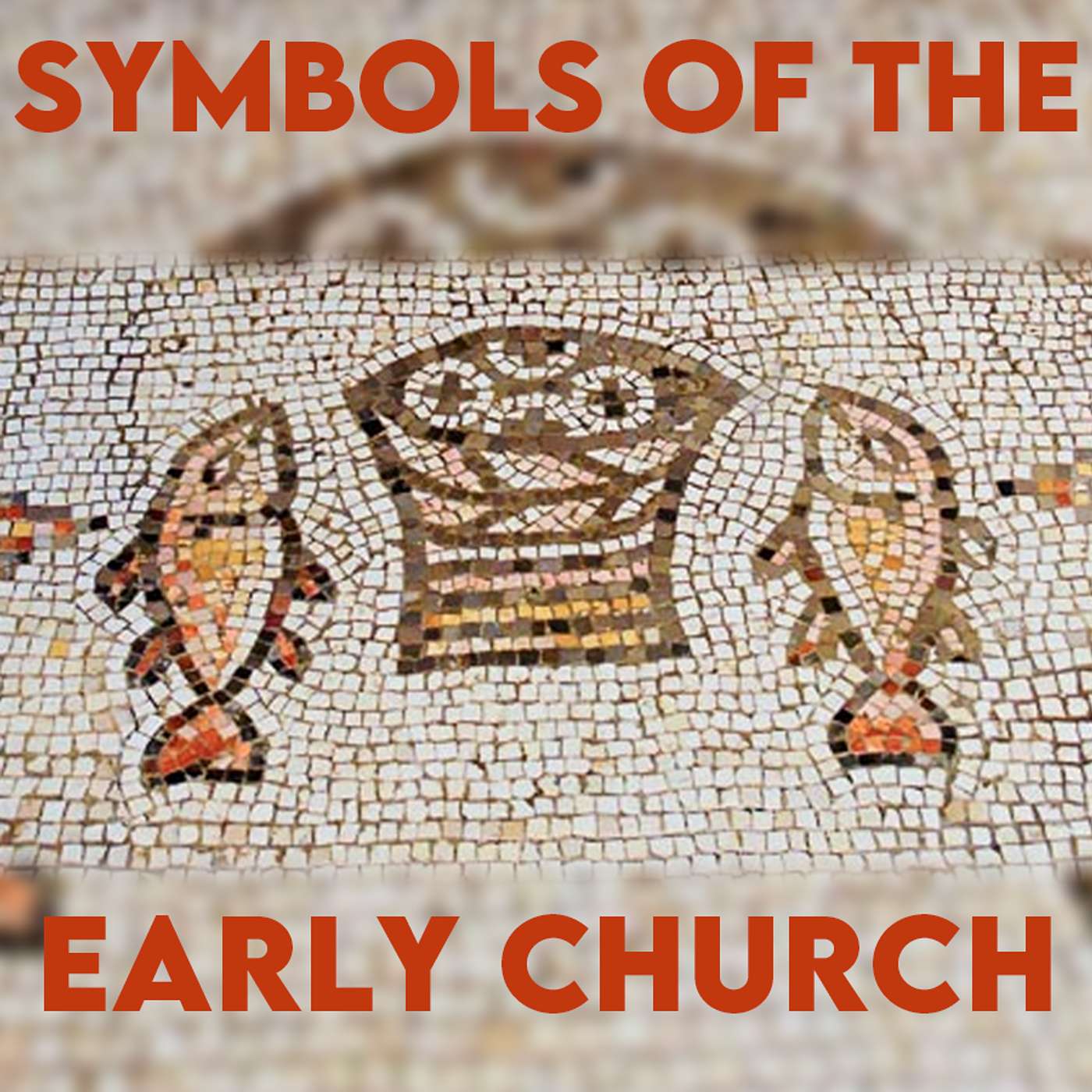 Season 6 Episode 17 - Symbols of the Early Church episode artwork