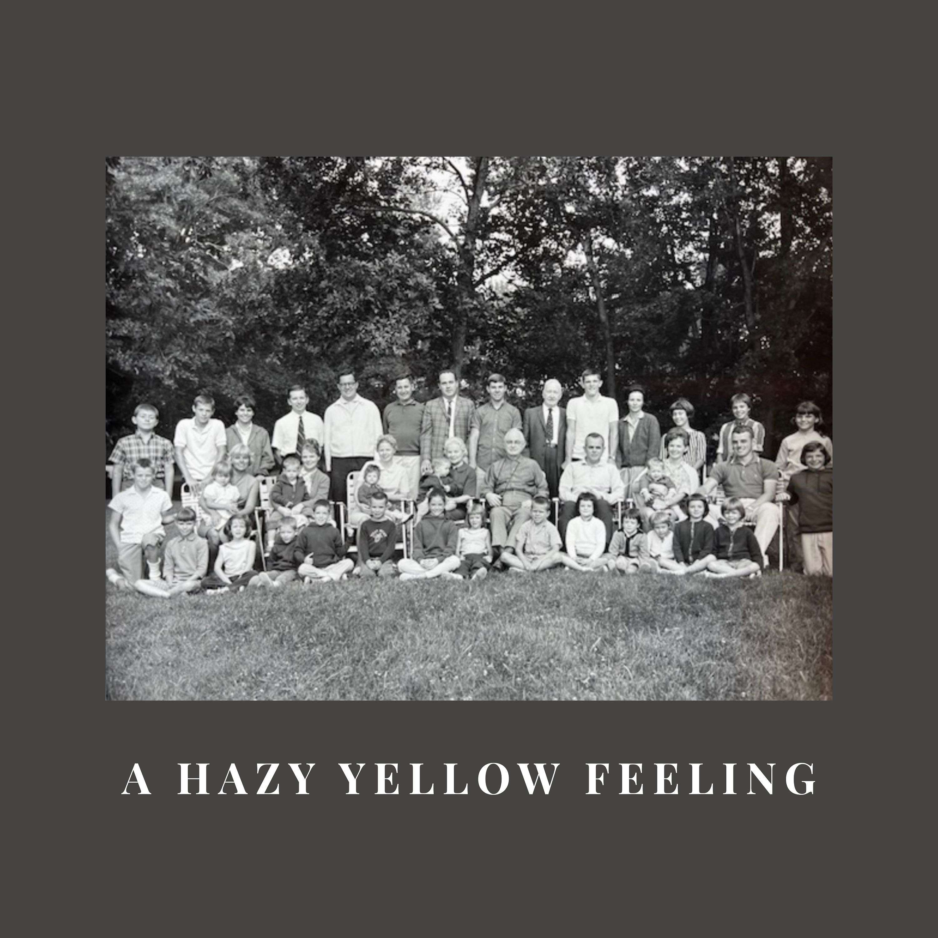 A Hazy Yellow Feeling