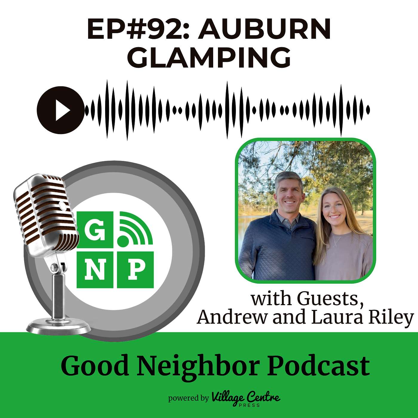 Good Neighbor Podcast: Auburn and Opelika