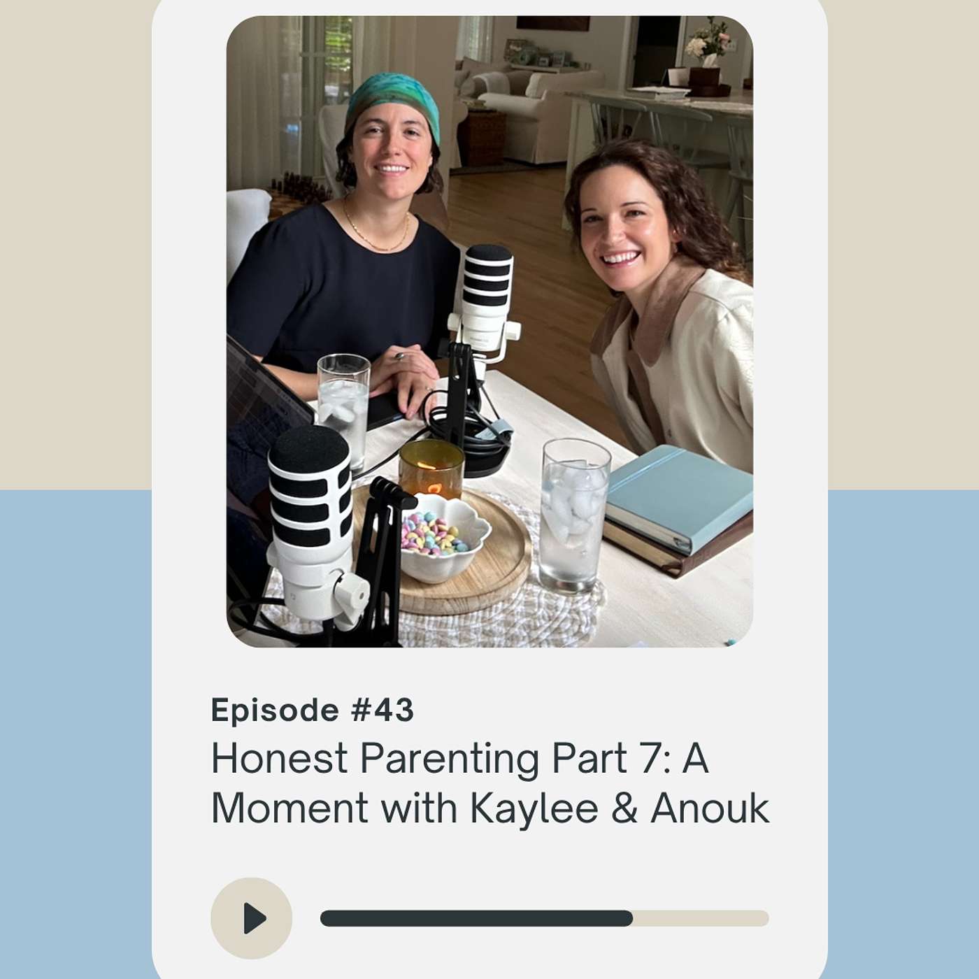 Honest Parenting Part 7: A Moment with Kalee & Anouk episode artwork