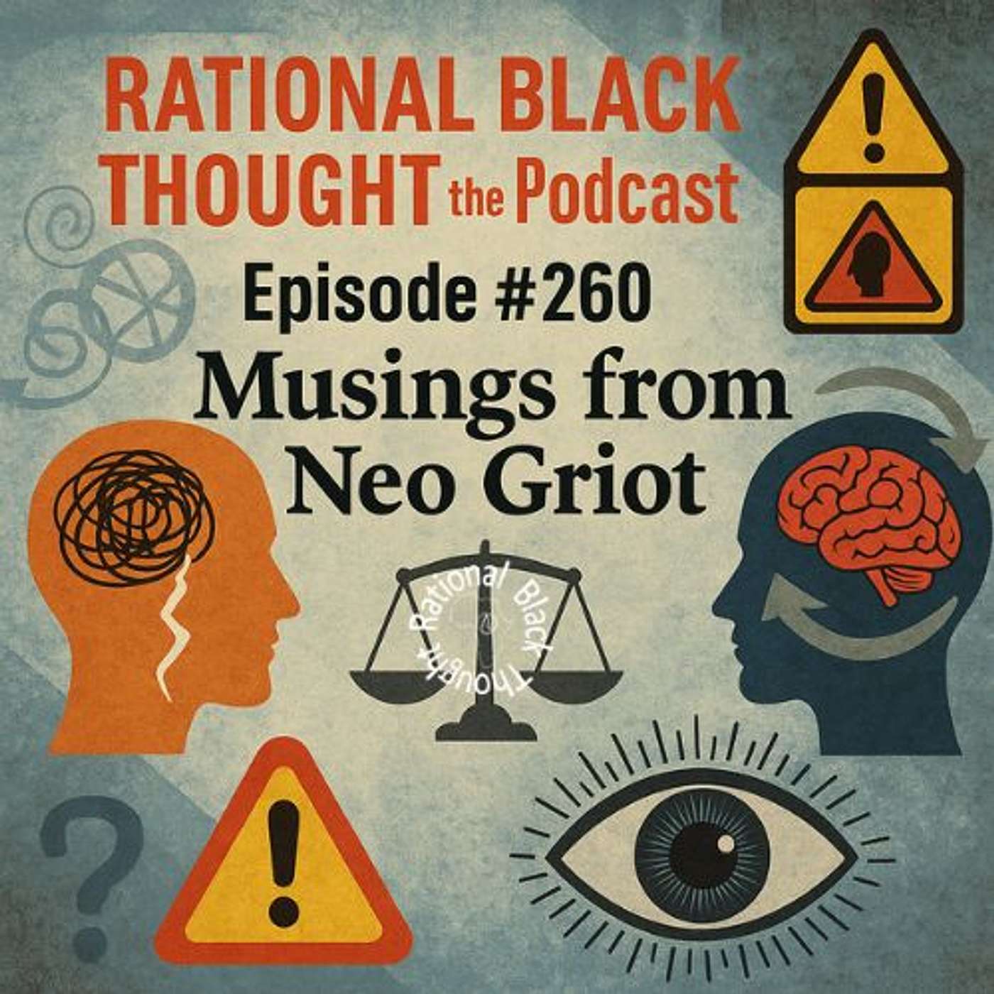Episode #260 – December 13, 2025 – “Random Musing” by Neo Griot Episode #260 – December 13, 2025 – “Random Musing” by Neo Griot