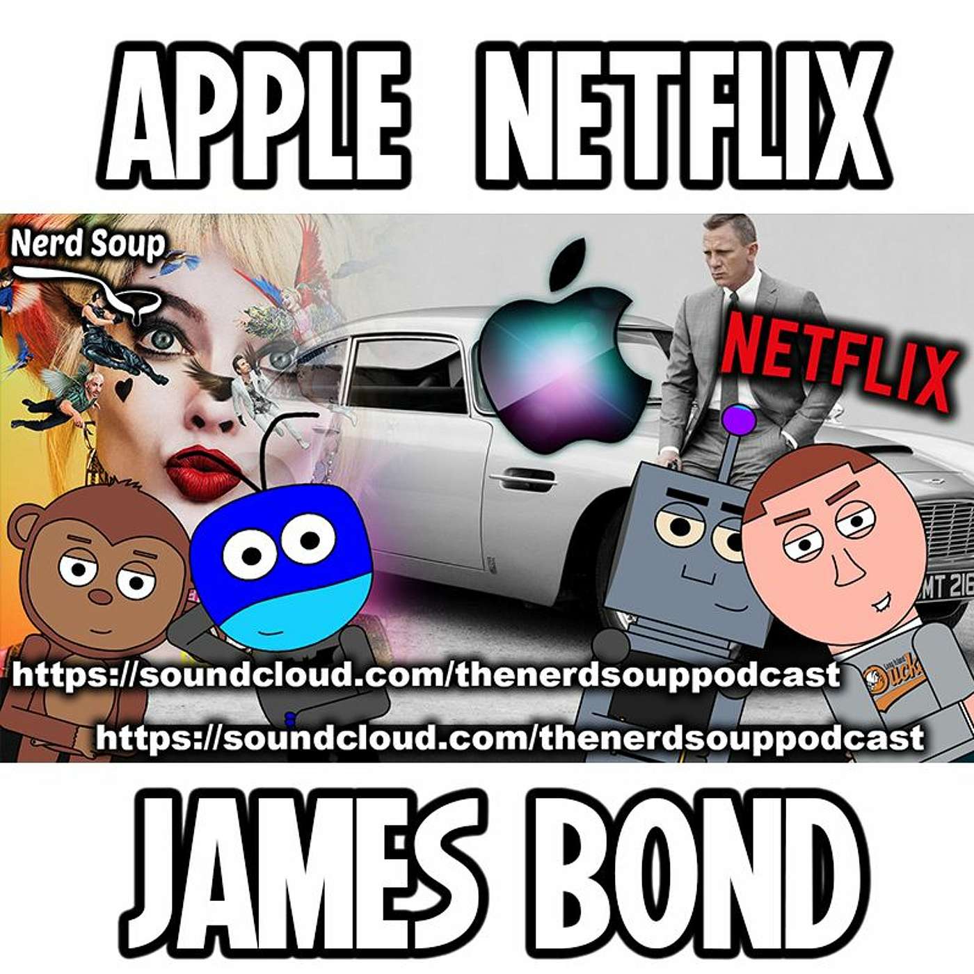 Netflix & Apple Interested In Buying James Bond! - The Nerd Soup Podcast!